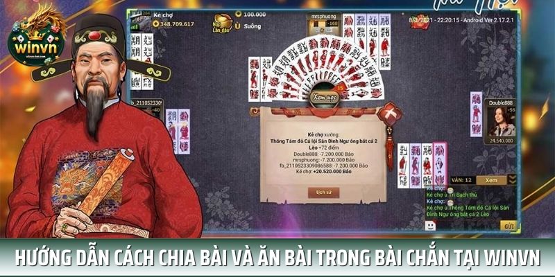 Hướng dẫn cách chia bài và ăn bài trong bài chắn tại WINVN Hướng dẫn cách chia bài và ăn bài trong bài chắn tại WINVN